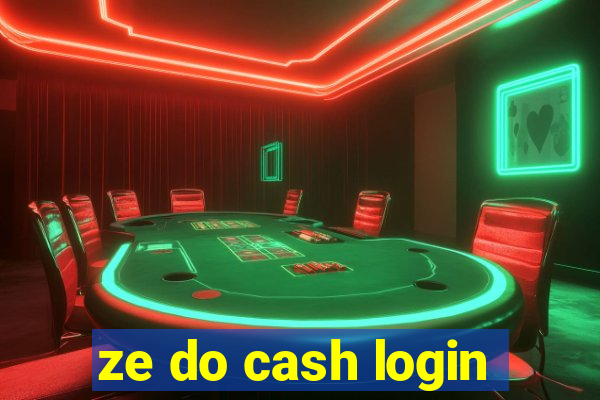 ze do cash login